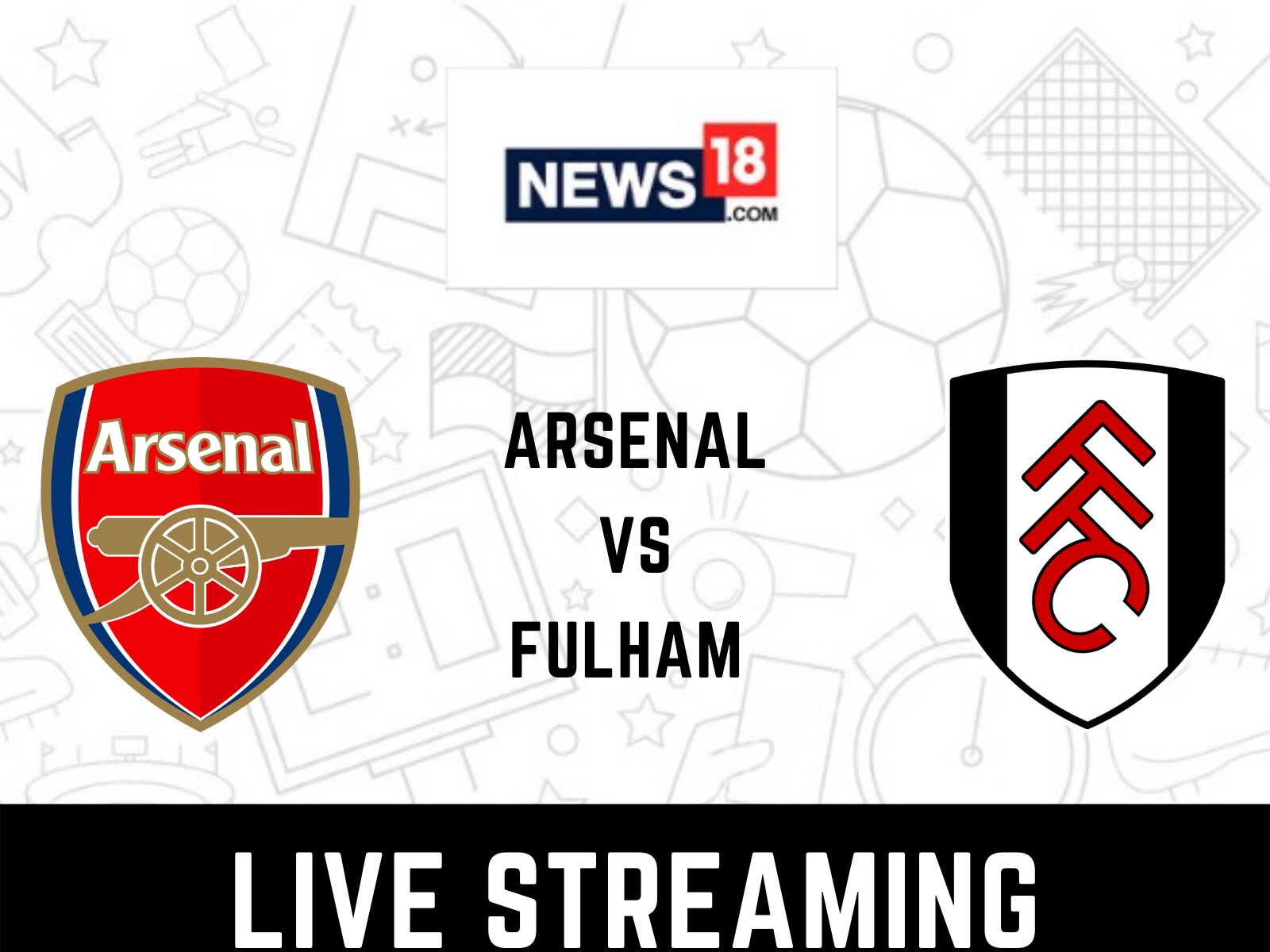Arsenal vs Fulham Live Streaming When and Where to Watch EPL 2022-23 Live Coverage on Live TV Online