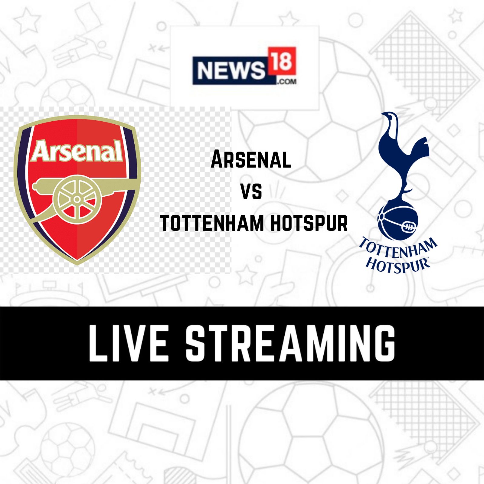 Arsenal vs Tottenham Live Football Streaming How to Watch Premier League 2022-23 Coverage on TV And Online