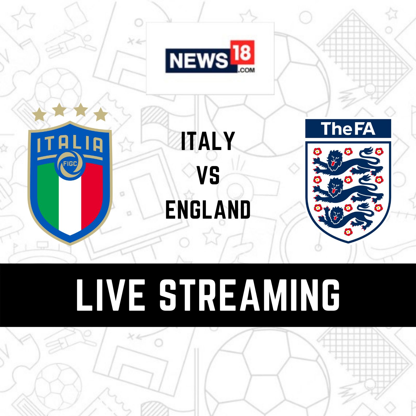 Italy vs England Live Streaming When and Where to Watch Italy vs England UEFA Nations League Live Coverage on Live TV Online