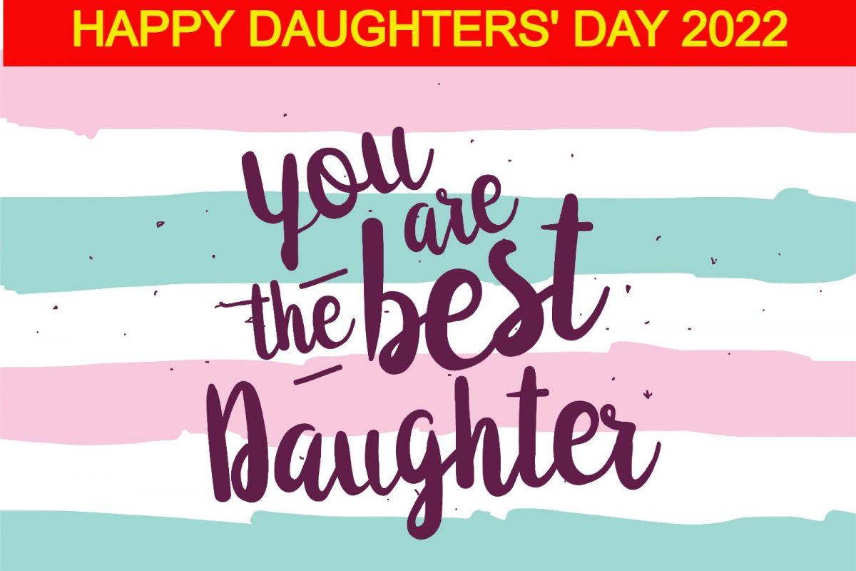 International Daughters' Day 2022: History, Significance ...