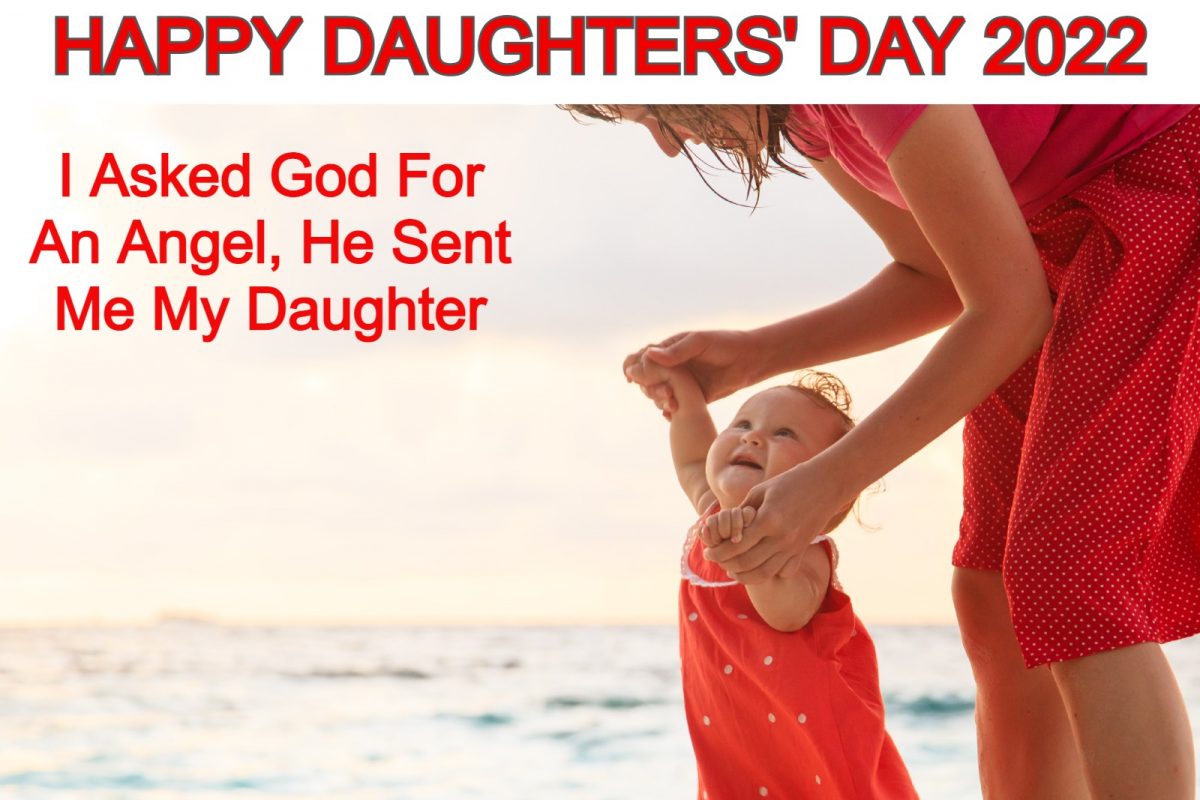 Happy Daughters' Day 2022: Best Images, Wishes, Quotes, Messages ...