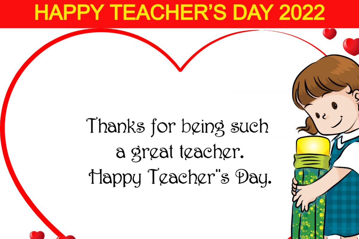 Happy Teacher's Day 2022: Heartwarming Wishes, Messages, Images ...