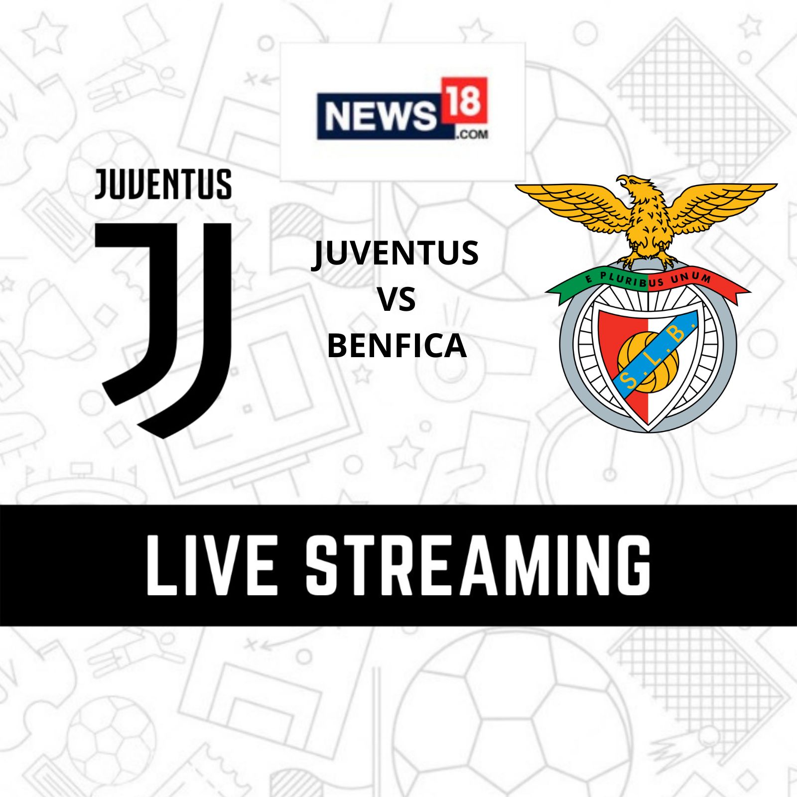 Juventus vs Benfica Live Streaming When and Where to Watch UEFA Champions League 2022-23 Live Coverage on Live TV Online