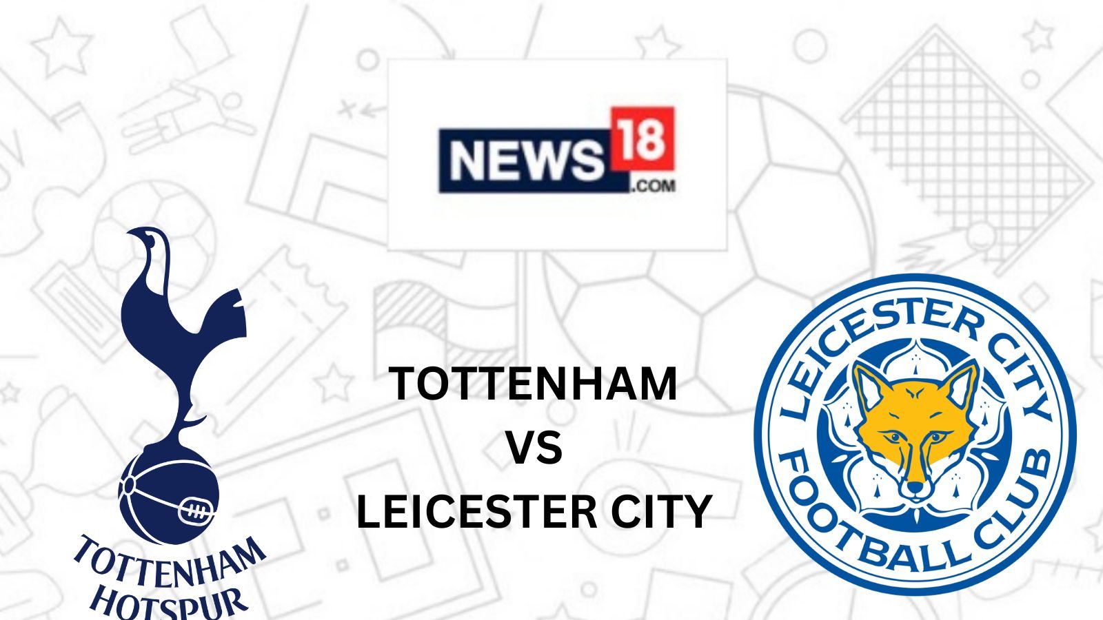 Tottenham vs Leicester City Live Streaming When and Where to Watch EPL 2022-23 Live Coverage on Live TV Online