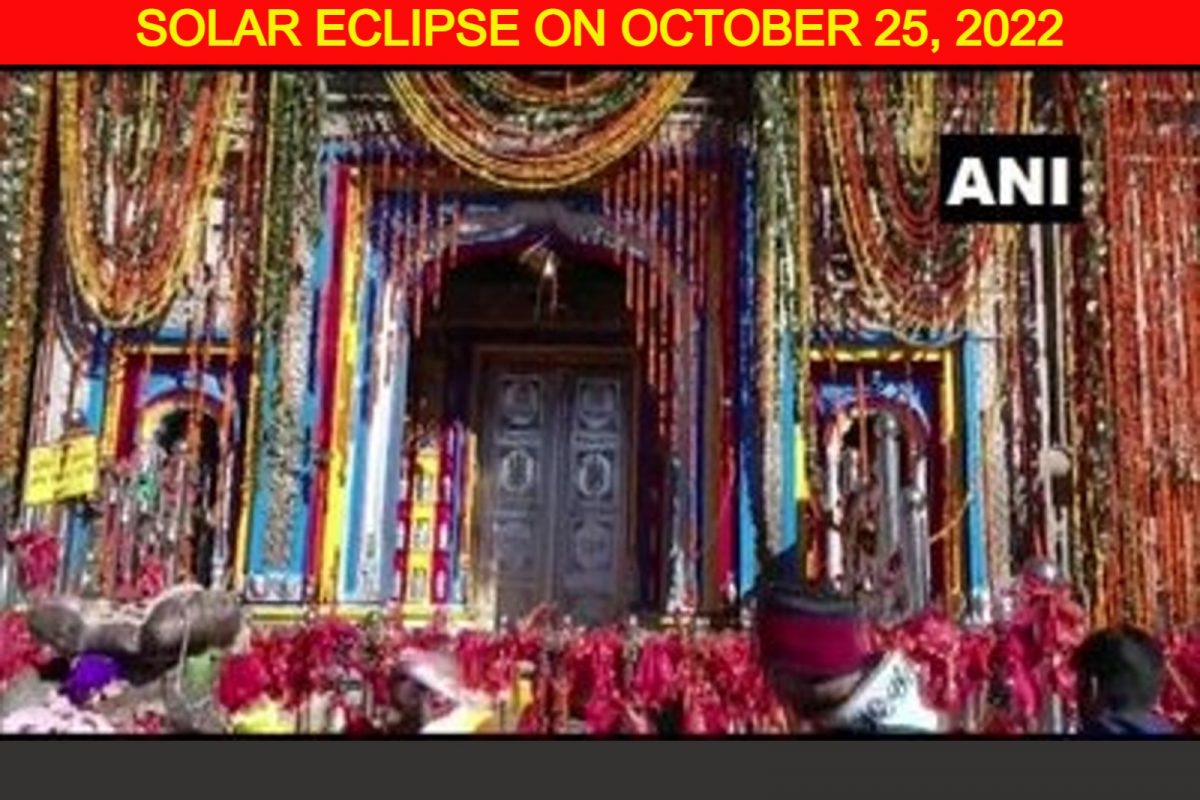 Solar Eclipse 2022: Doors Of Kedarnath-Badrinath And Several Temples In ...