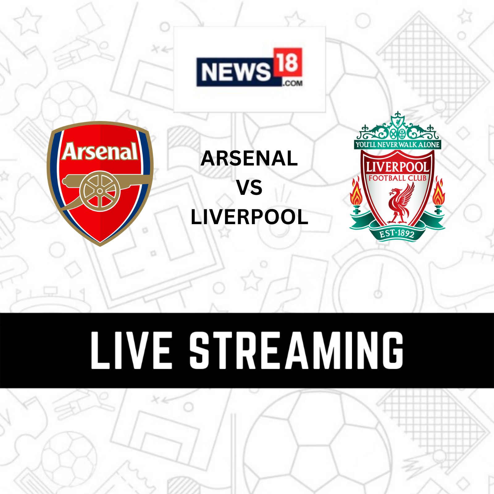 Arsenal vs Liverpool Live Streaming When and Where to Watch EPL 2022-23 Live Coverage on Live TV Online