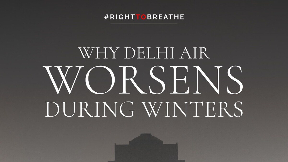 Why Delhi Air Worsens During Winters? Learn in ClassesWithNews18