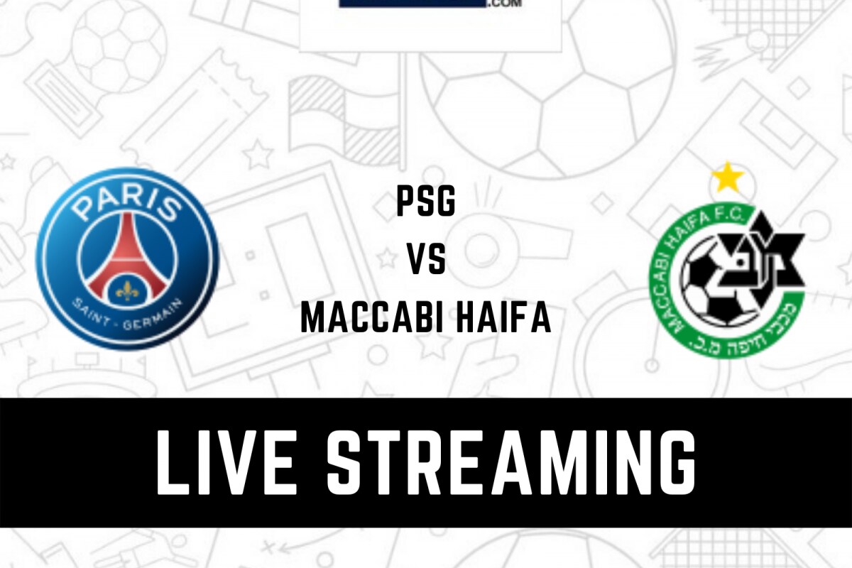 Paris Saint-Germain Vs Maccabi Haifa Live Streaming: When And Where To ...