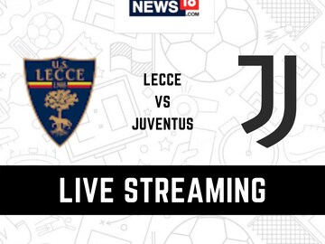 Lecce vs Juventus Live Streaming When and Where to Watch Serie A 2022 23 Live Coverage on Live TV Online News18