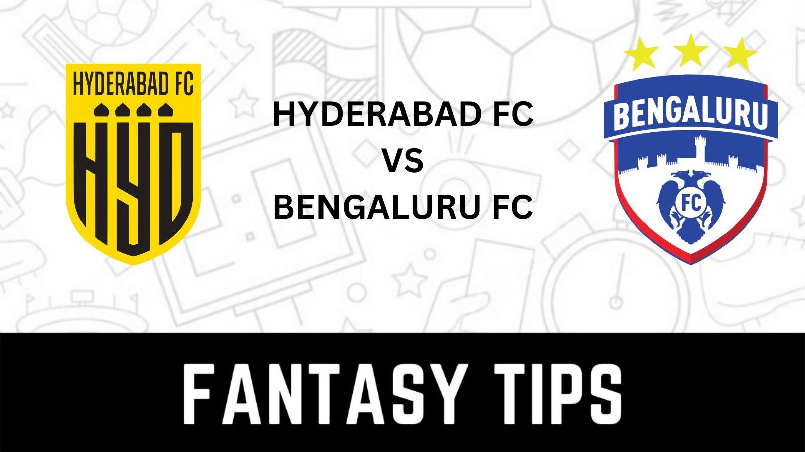 Hfc vs bfc dream11 team prediction: hyderabad fc vs bengaluru fc check captain, vice-captain, and probable playing xis for saturday's isl 2022-23 hfc 