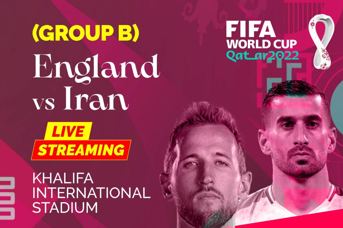 England vs Iran Live Streaming When and Where to Watch FIFA World Cup 2022 Live Coverage on Live TV Online