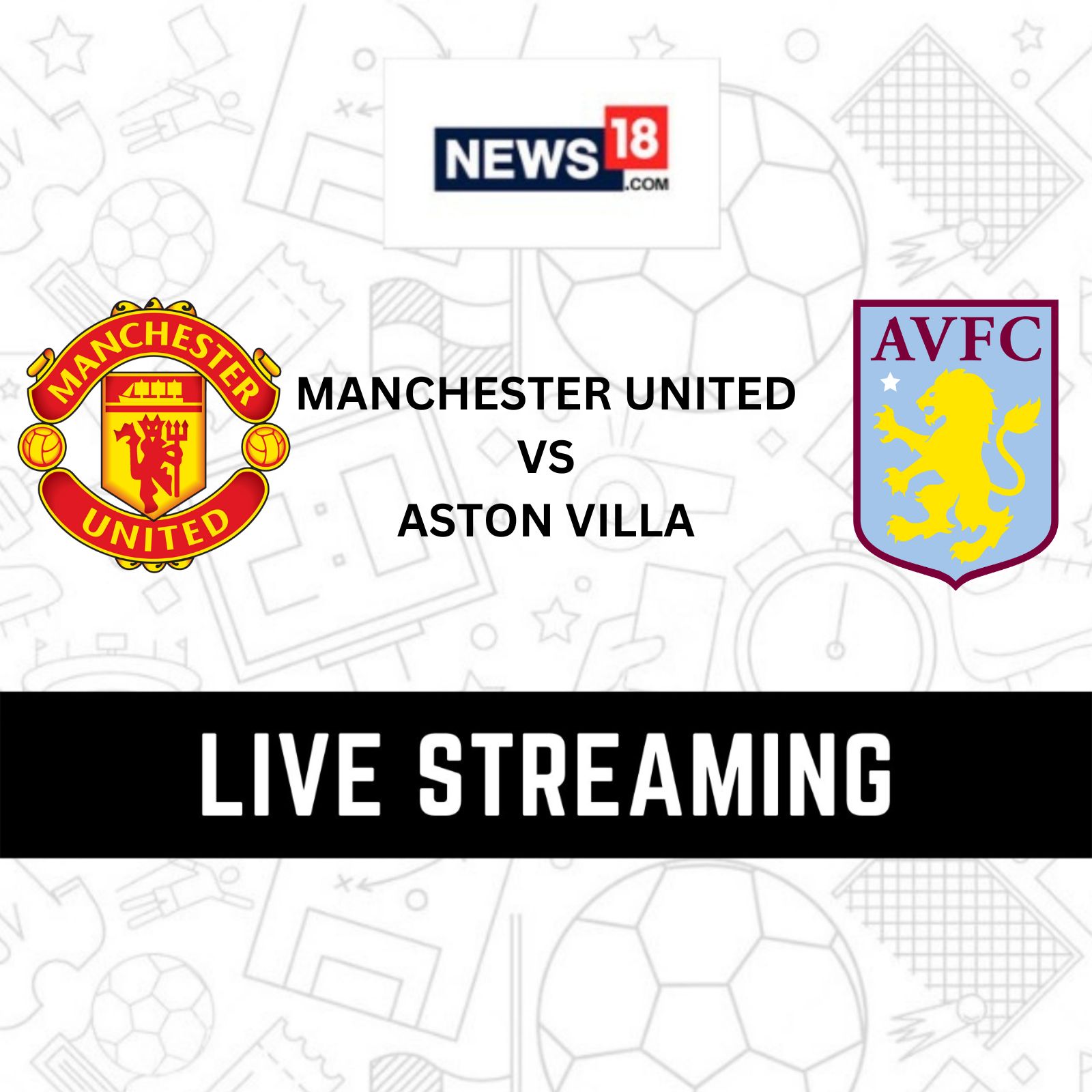 Manchester United vs Aston Villa EFL Cup Live Streaming When and Where to watch Manchester United vs Aston Villa Match Live?