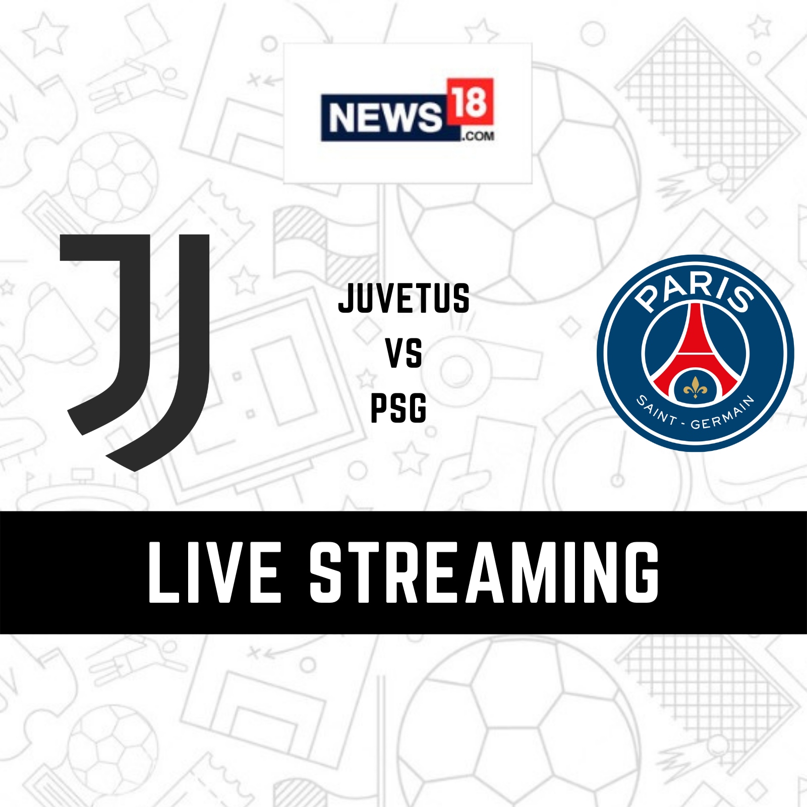Juventus vs Paris Saint-Germain Live Streaming: When and Where to Watch Champions League Match Live Coverage on Live