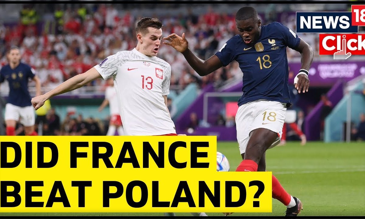 Who Won France Vs Poland? France Vs Poland Preview Football Match