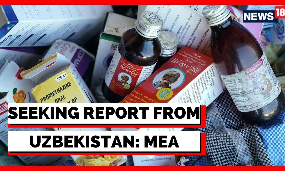 MEA Responds To Deaths Of Children In Uzbekistan Indian Cough Syrup