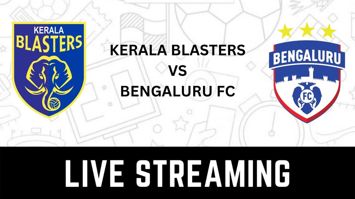 Kerala Blasters FC vs Bengaluru FC Indian Super League Live Streaming When and Where to watch