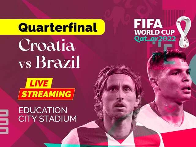 Croatia vs Brazil Live Streaming of FIFA World Cup 2022 Match: Here you can get all the details as to When, Where, and How you can watch the FIFA World Cup 2022 between Croatia and Brazil Live Streaming