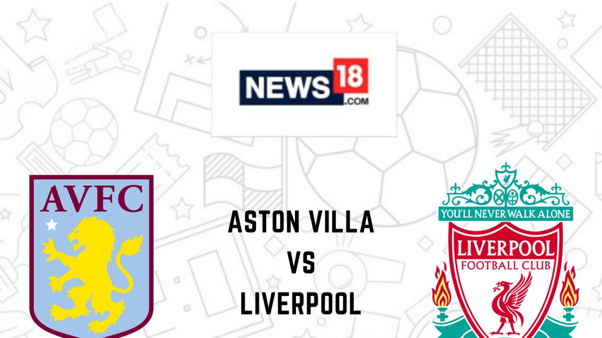 Aston Villa vs Liverpool Premier League Live Streaming When and Where