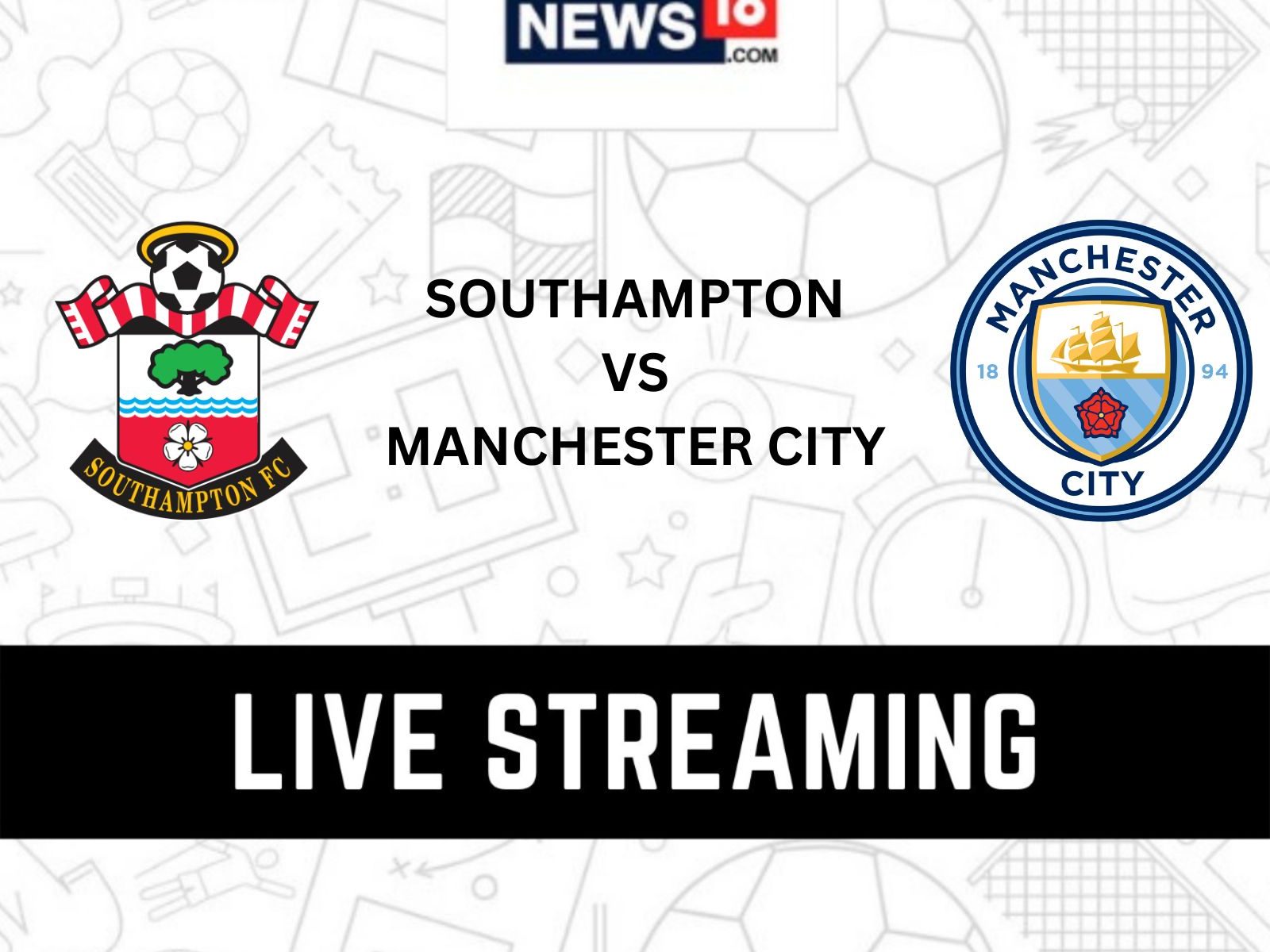 Southampton vs Manchester City EFL Cup Live Streaming When and Where to Watch Southampton vs Manchester City Match Live?