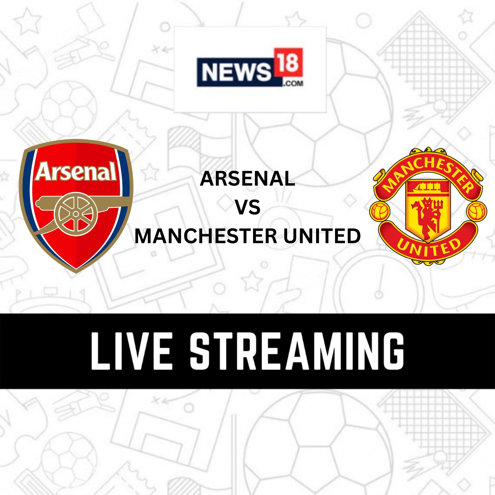 Arsenal vs Manchester United Live Streaming: When and Where to Watch EPL  2022-23 Live Coverage on Live TV Online