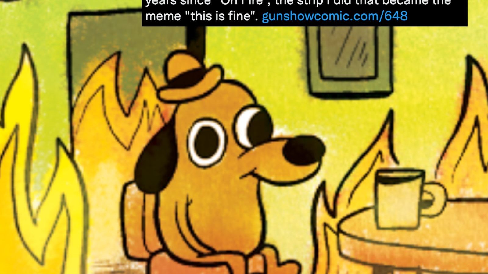 Iconic 'This is Fine' Meme Completes a Decade, Cartoonist Celebrates With a  Tweet - News18