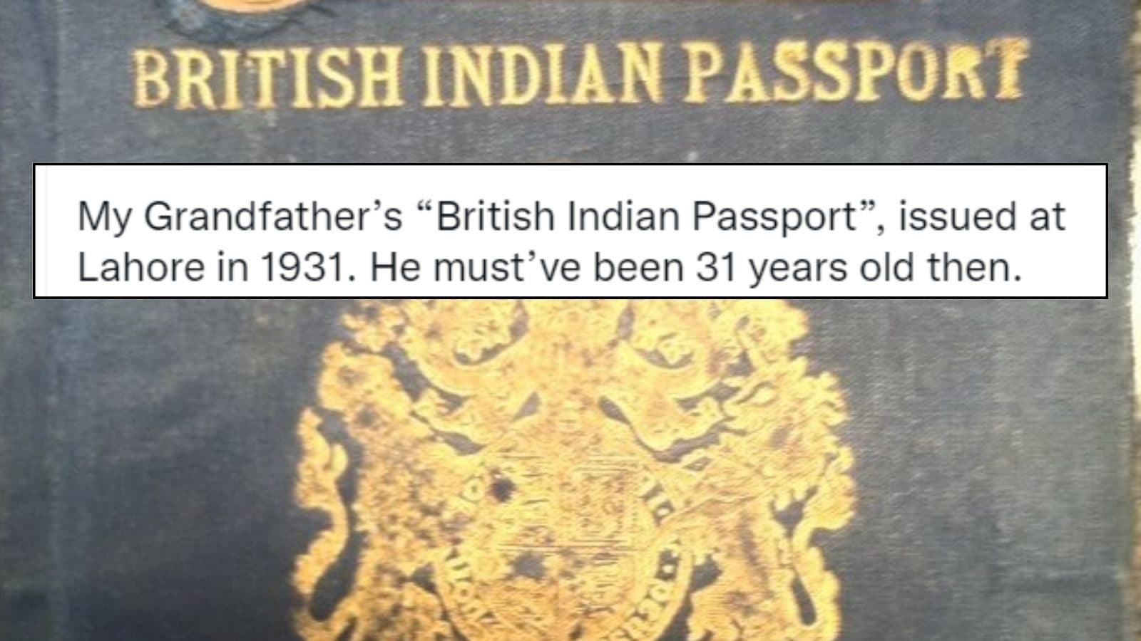 Man Shares Grandfather’s British India Passport Issued in 1931, Twitter