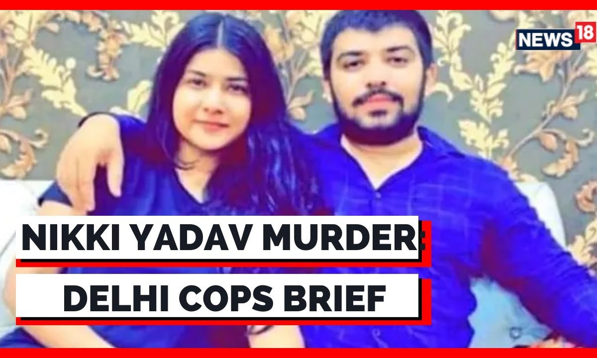 Nikki Yadav Murder Case Delhi Police Addresses The Media Delhi News Today News18 Breaking