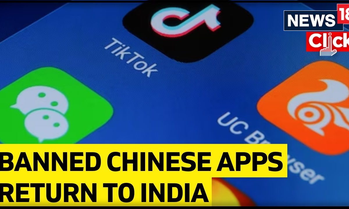 Chinese Apps Ban In India Banned China Apps Return Chinese Apps In