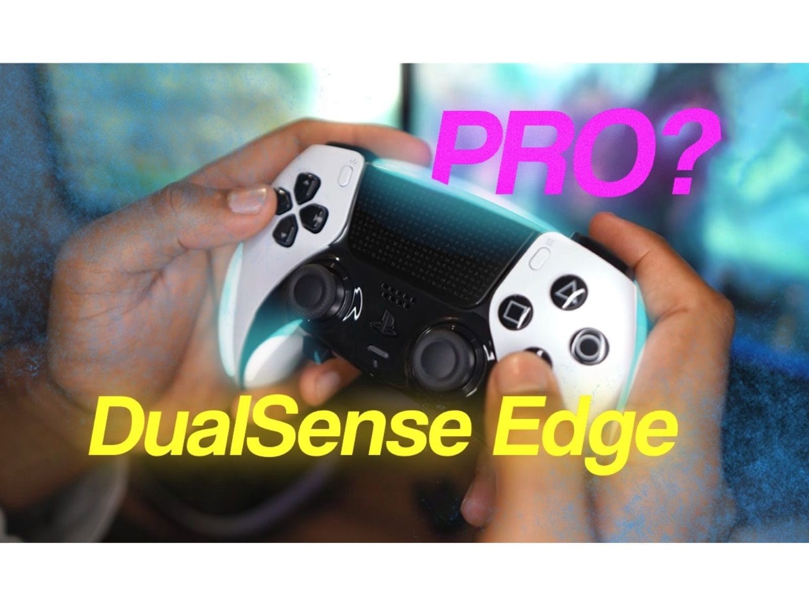 DualSense EDGE -el mando PRO para PS5- unboxing review 