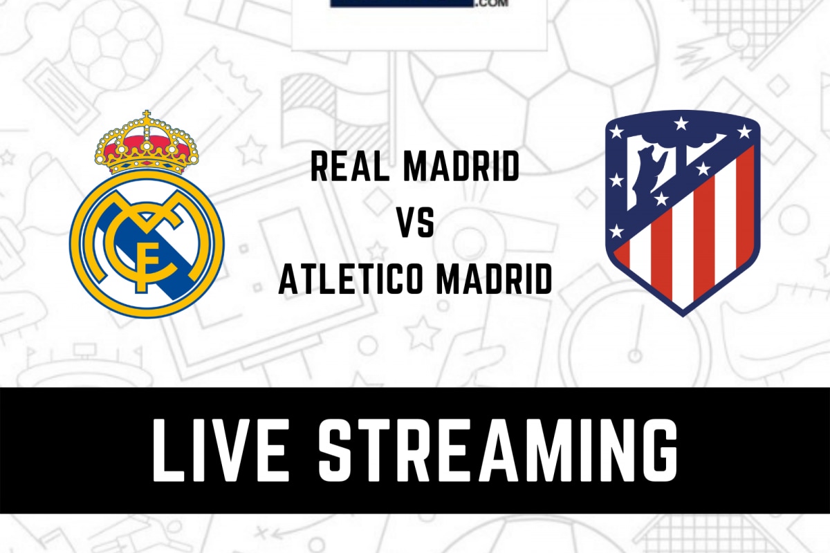 Real Madrid vs Atletico Madrid Live Streaming When and Where to Watch La Liga 2022-23 Live Coverage on Live TV Online