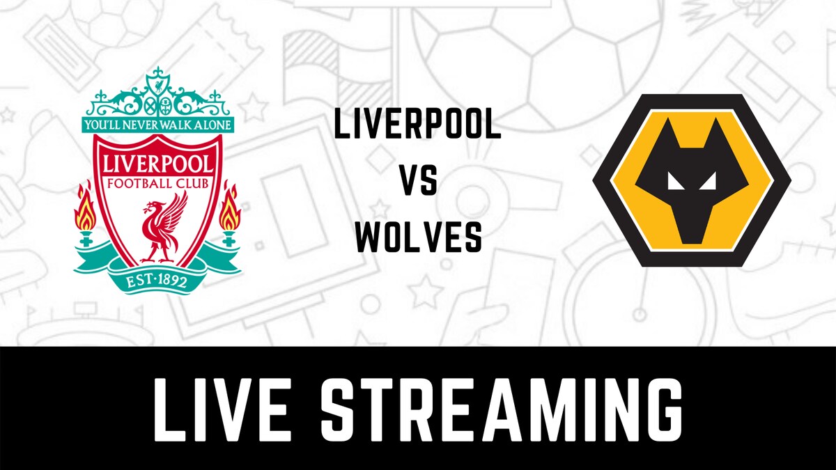 Liverpool vs Wolves Live Streaming When and Where to Watch Premier