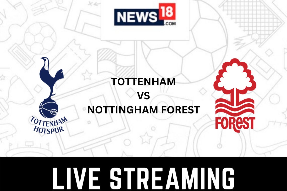 Tottenham Hotspur vs Nottingham Forest Live Streaming When and Where to Watch Premier League 2022-23 Live Coverage on Live TV Online