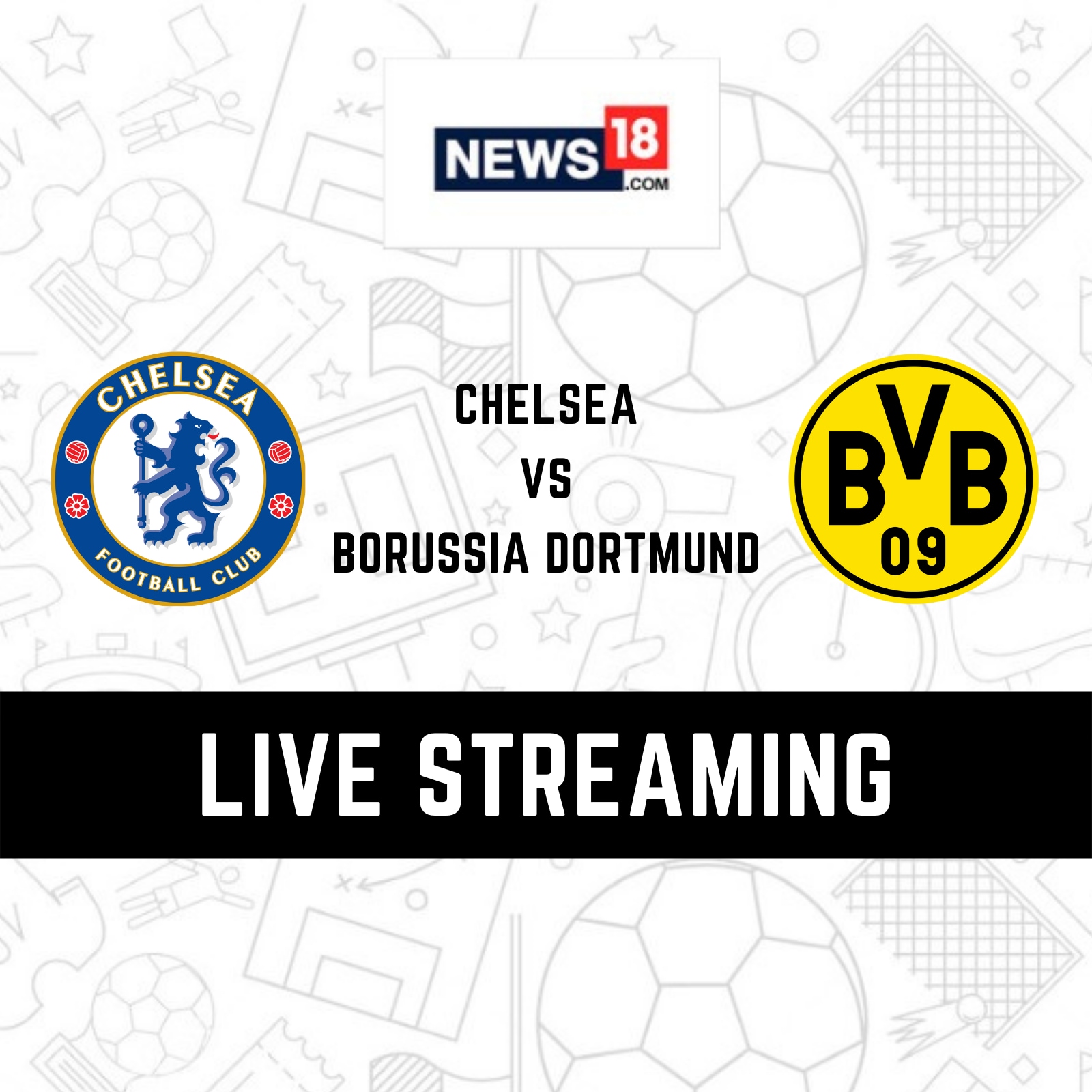 Chelsea vs Borussia Dortmund Live Streaming When and Where to Watch Champions League 2022-23 Live Coverage on Live TV Online