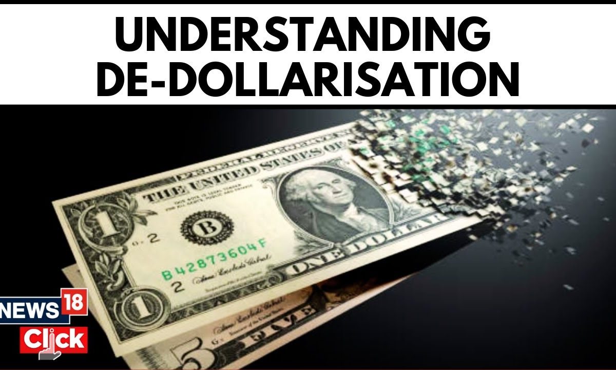 Is De-Dollarisation A Possibility? | De Dollarization 2023 | Challenges ...