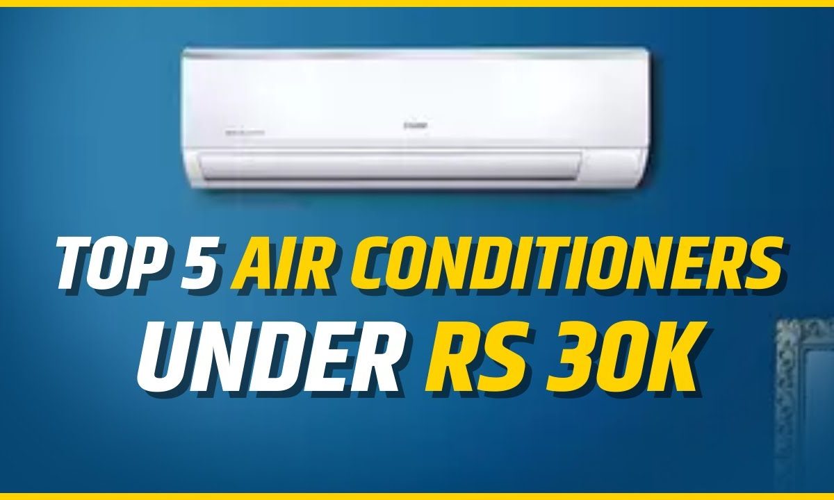 Top 5 Air Conditioners Under Rs 30,000 Know All Details News18