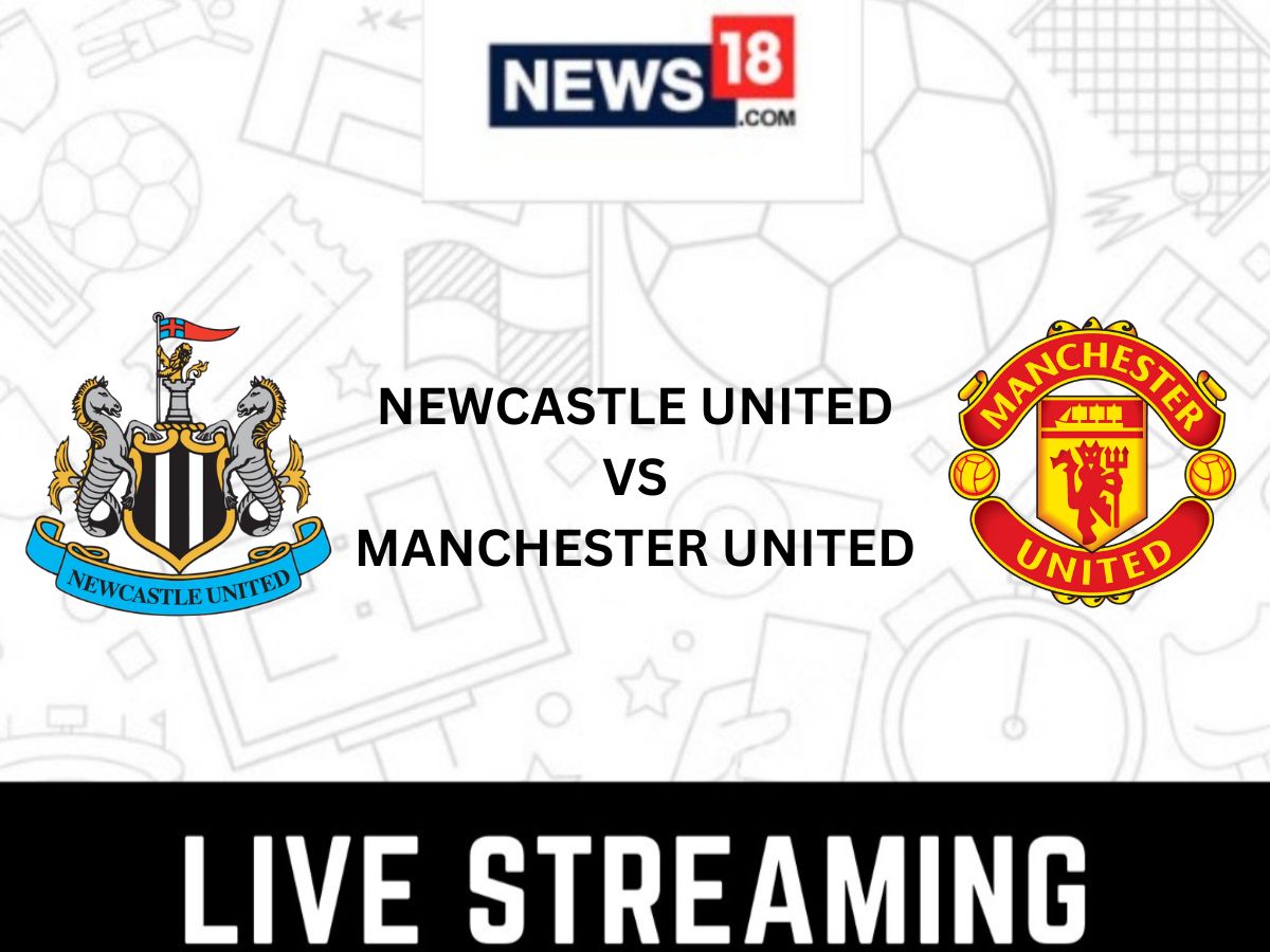 How To Watch Newcastle Vs. Manchester United Live – Forbes Advisor INDIA