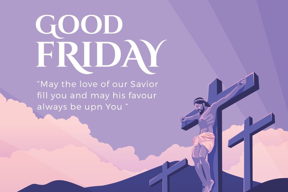 Good Friday 2023: Wishes, Images, Quotes, Sayings, Blessings ...