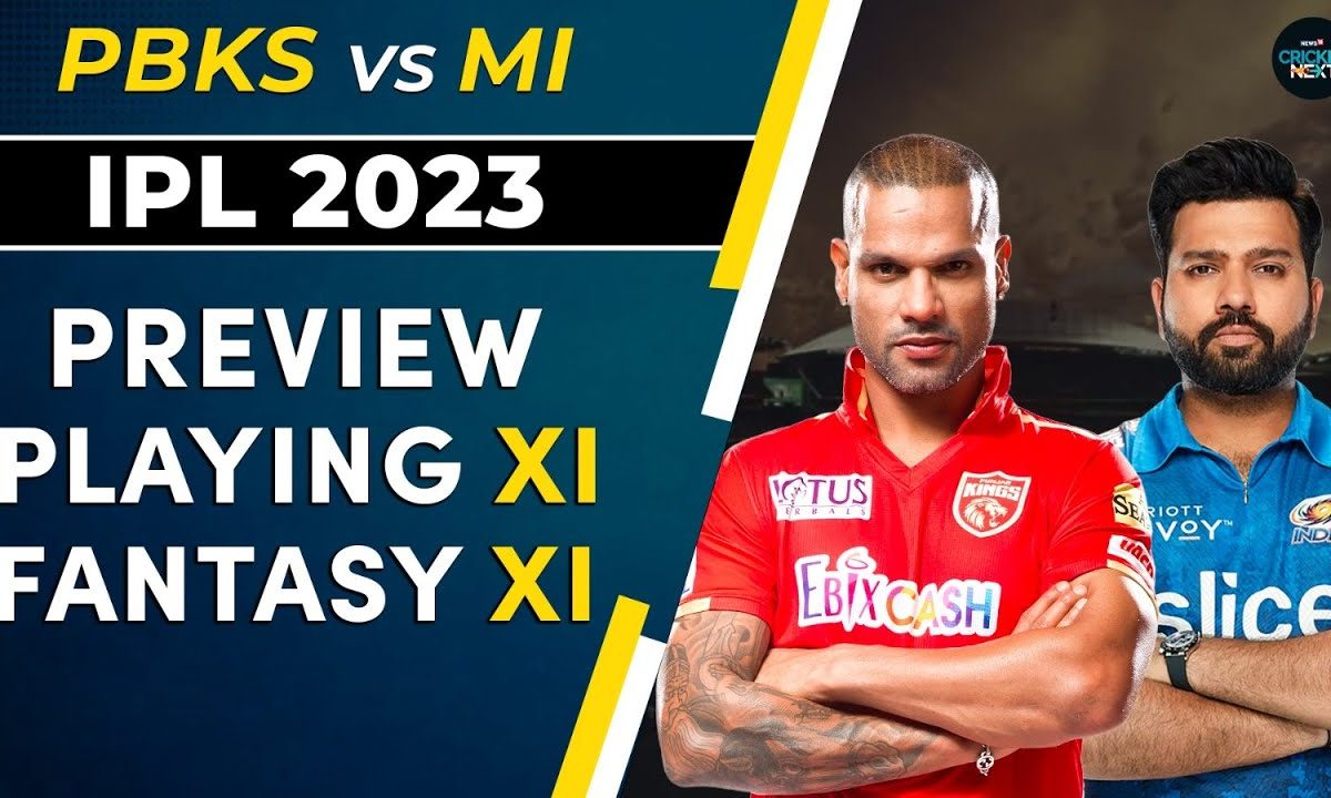 Pbks Vs Mi Preview Probable Playing Xi Fantasy Xi Ipl 2023 Rohit Sharma Shikhar Dhawan Pbks Vs Mi Preview Probable Playing Xi Fantasy Xi Ipl 2023 Rohit Sharma Shikhar Dhawan
