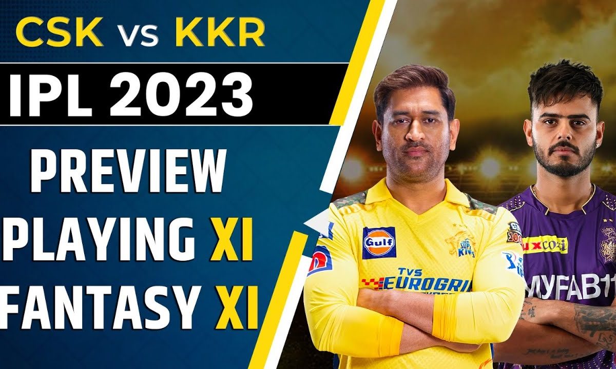 Kkr Vs Csk Preview Probable Playing Xi Fantasy Xi Ipl 2023 Ms Dhoni Nitish Rana News18 Kkr Vs Csk Preview Probable Playing Xi Fantasy Xi Ipl 2023 Ms Dhoni Nitish Rana News18