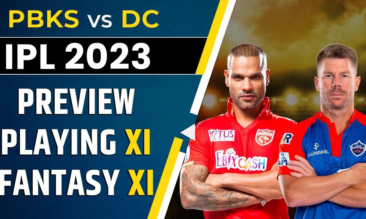 PBKS Vs DC Preview: Probable Playing XI | Fantasy XI | IPL 2023 - News18