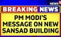 PM Modi News | New Parliament Building | PM Modi's New Tweet On New Sansad | English News