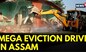 Assam News | Assam Illegal Settlers To Be Evicted | Massive Eviction Drive In Assam | News18