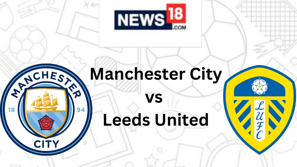 Manchester City vs Leeds United Live Football Streaming For Premier League 202223 How to Watch