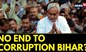Bihar News | No End To Corruption In The State Of Bihar? | Nitish Kumar Latest News | English News
