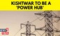 Kishtwar In Jammu And Kashmir To Become North India’s Major Power Hub | English News | News18