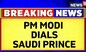 PM Modi Holds Talk With Saudi Crown Prince Mohammed Bin Salman, Thanks Him For Support | News18