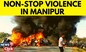 Situation Continues To Remain Tense In Manipur | Manipur Latest News | Manipur News | English News