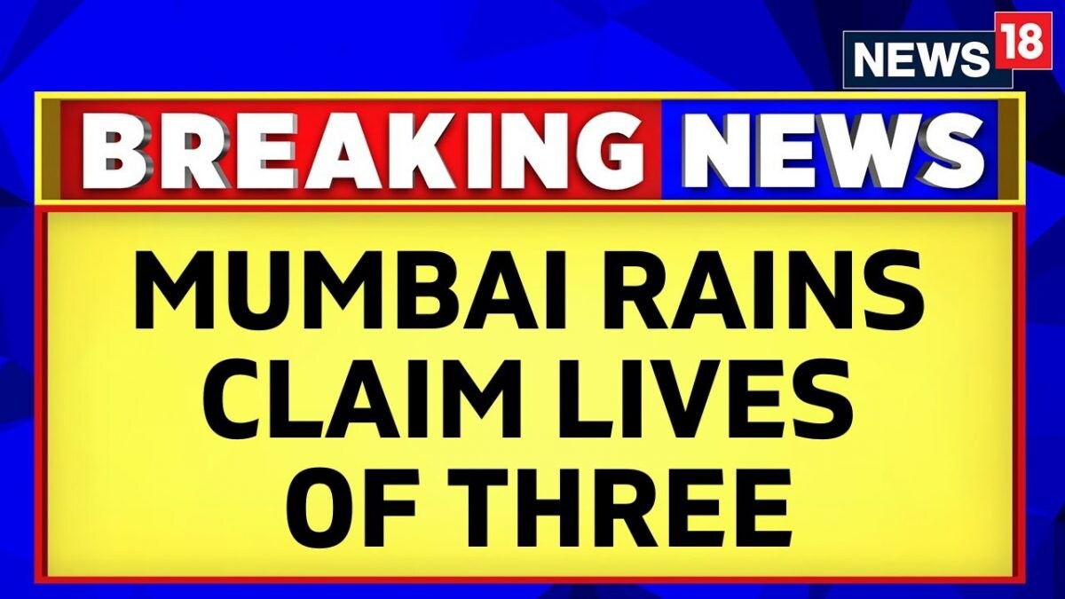 Mumbai Rain News | Heavy Rains Lash Mumbai, Three Die In Tree Fall ...