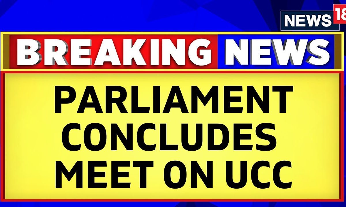 Uniform Civil Code News Parliament Panel Meeting On Uniform Civil Code Conclusion News18 Uniform Civil Code News Parliament Panel Meeting On Uniform Civil Code Conclusion News18