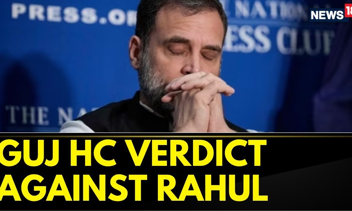 Gujarat High Court's Verdict On Rahul Gandhi Conviction Order In Modi